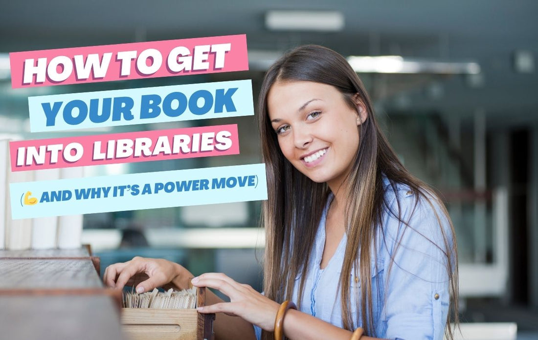 author getting their book into libraries