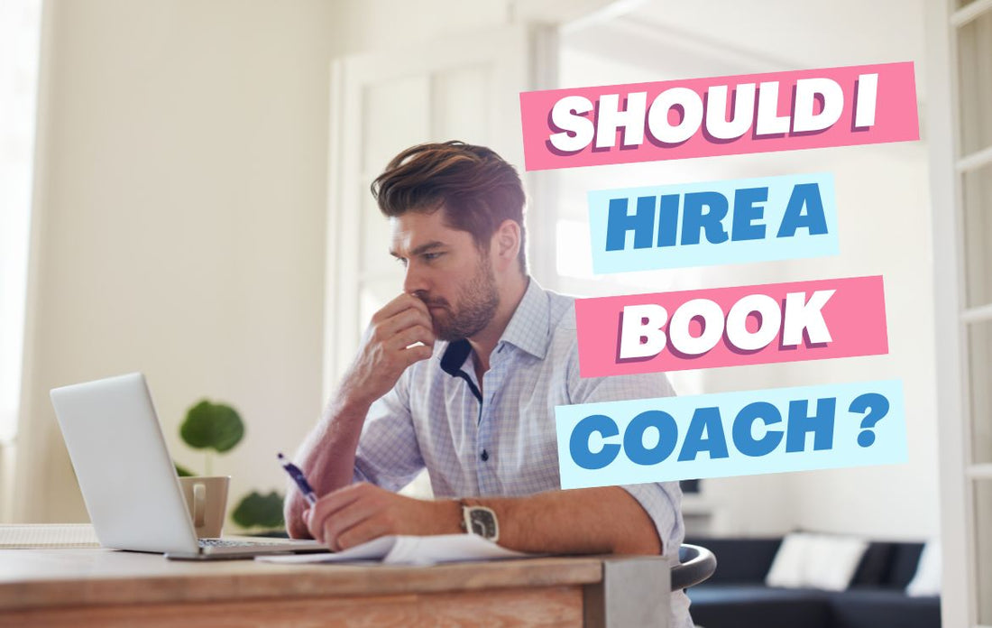 Should I hire a book coach